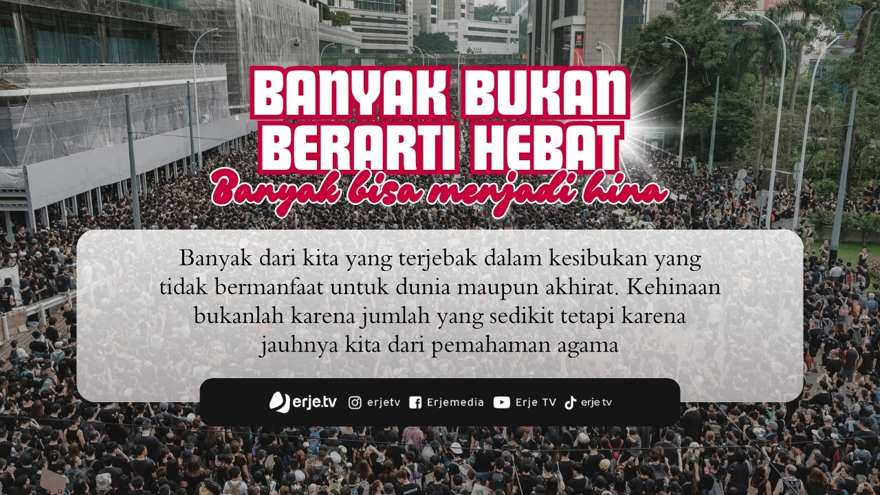 Banyak Bukan Berarti Hebat